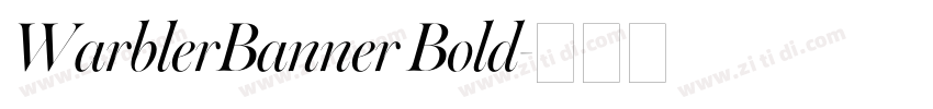 WarblerBanner Bold字体转换 WarblerBanner Bold字体转换